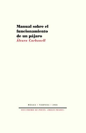 MANUAL SOBRE EL FUNCIONAMIENTO DE UN PÁJARO | 9791388054136 | CARBONELL, ÁLVARO