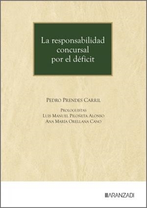 RESPONSABILIDAD CONCURSAL POR EL DEFICIT, LA | 9788410857377 | PRENDES CARRIL, PEDRO