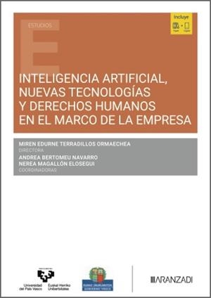 INTELIGENCIA ARTIFICIAL, NUEVAS TECNOLOGÍAS Y DERECHOS HUMANOS EN EL MARCO DE LA EMPRESA | 9788410857490 | TERRADILLOS ORMAECHEA, EDURNE