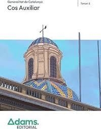 COS AUXILIAR GENERALITAT DE CATALUNYA. TEMARI 1 | 9788410777651