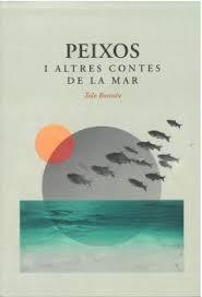 PEIXOS I ALTRES CONTES DE LA MAR | 9788496199682 | BONNÍN, TOLO