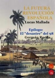 FUTURA REVOLUCIÓN ESPAÑOLA, LA | 9788419159434 | MALLADA, LUCAS