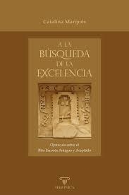 A LA BUSQUEDA DE LA EXCELENCIA | 9791387560928 | MARQUÉS, CATALINA