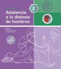 MANUAL DE ASISTENCIA A LA DISTOCIA DE HOMBROS (2 EDICIÓN) | 9788419381675 | MARTÍNEZ PÉREZ, ÓSCAR/SALVADOR LÓPEZ, RITA/ÁLVAREZ BARTOLOMÉ, ANA/CRUZ MELGUIZO, SARA/ENCINAS PARDIL