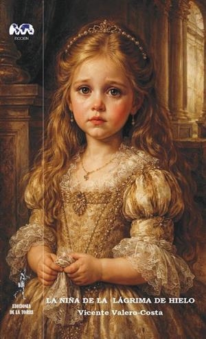 NIÑA DE LA LAGRIMA DE HIELO, LA | 9788479608507 | VALERO COSTA, VICENTE