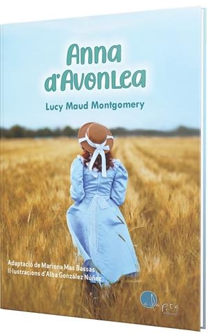 ANNA D'AVONLEA | 9788419190833 | MAUD MONTGOMERY, LUCY / MAS, MARIONA