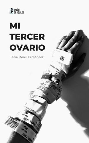 MI TERCER OVARIO | 9791388043925 | MORELL FERNÁNDEZ, TANIA
