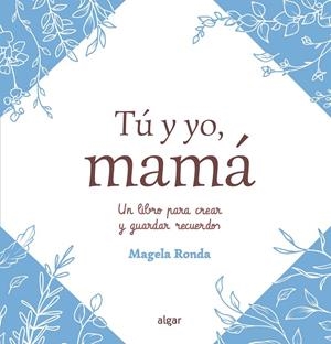 TU Y YO, MAMA | 9788491429142 | RONDA, MAGDALENA