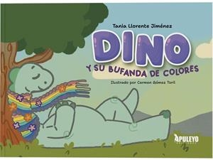 DINO Y SU BUFANDA DE COLORES | 9788410608948 | LLORENTE JIMENEZ, TANIA