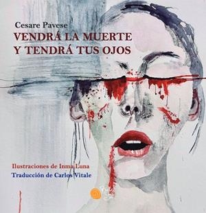 VENDRÁ LA MUERTE Y TENDRÁ TUS OJOS | 9788410001381 | PAVESE, CESARE