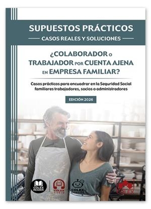 COLABORADOR O TRABAJADOR POR CUENTA AJETA EN EMPRESA FAMLIAR? SUPUESTOS PRÁCTICOS | 9791370116576 | IBERLEY, DEPARTAMENTO DE DOCUMENTACIÓN
