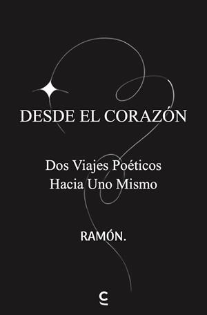 DESDE EL CORAZÓN | 9791387773939 | RAMÓN