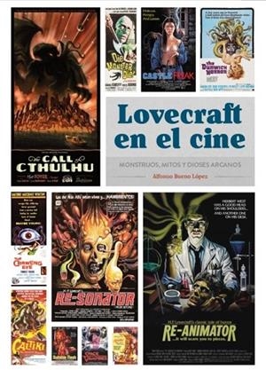 LOVECRAFT EN EL CINE. MONSTRUOS, MITOS Y DIOSES ARCANOS | 9791387995225 | BUENO LOPEZ, ALFONSO