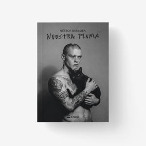 NUESTRA PLUMA | 9788410075702 | BARBOSA, NESTOR