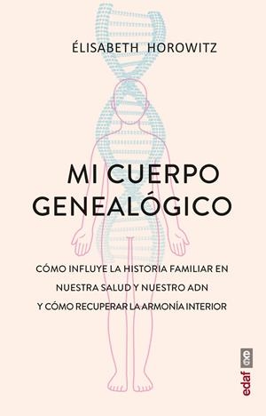MI CUERPO GENEALOGICO | 9788441444829 | HOROWITZ, ELISABETH
