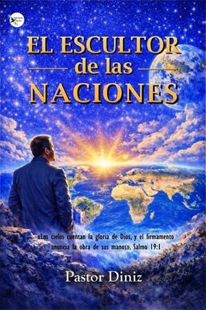 ESCULTOR DE LAS NACIONES, EL | 9791399149661 | DINIZ, PASTOR