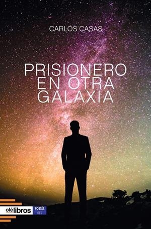 PRISIONERO EN OTRA GALAXIA | 9791387951610 | CASAS, CARLOS