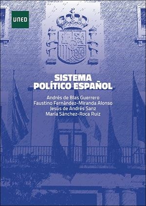 SISTEMA POLITICO ESPAÑOL | 9788436281842 | DE BLAS GUERRERO, ANDRES / FERNANDEZ-MIRANDA, FAUSTINO