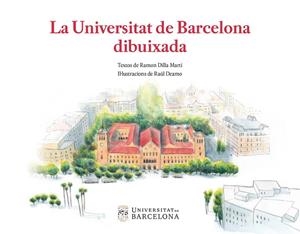 UNIVERSITAT DE BARCELONA DIBUIXADA, LA | 9788410501874 | DILLA, RAMON