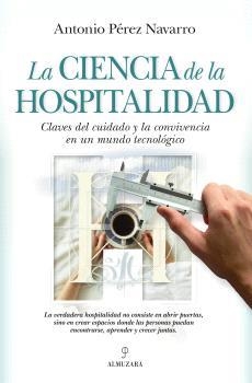 CIENCIA DE LA HOSPITALIDAD, LA | 9791370202774 | PÉREZ NAVARRO, ANTONIO