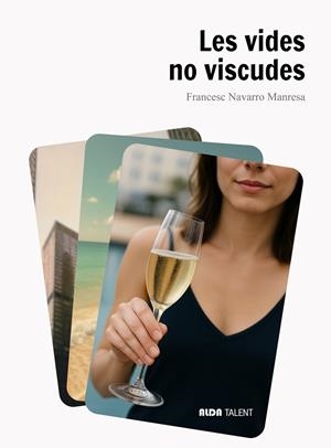 VIDES NO VISCUDES, LES | 9788410123649 | NAVARRO MANRESA, FRANCESC