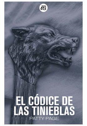 CODICE DE LAS TINIEBLAS, EL | 9788410130265 | PAGE, PATTY