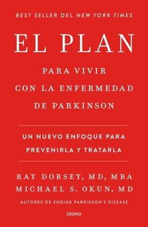 PLAN PARA VIVIR CON LA ENFERMEDAD DEL PARKINSON, EL | 9791387662325 | DORSEY, RAY/OKUN, MICHAEL S.