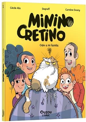 MININO CRETINO. NO ME GUSTA MI FAMILIA | 9791039580496 | CECILE, ALIX / SOUCY, CAROLINE