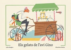 GELATS DE L'AVI GINO, ELS | 9788419262950 | MUGICA, JULIE