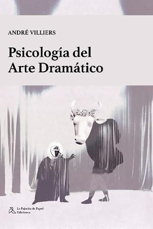 PSICOLOGÍA DEL ARTE DRAMÁTICO | 9791399097528 | VILLIERS, ANDRE
