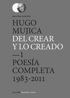 DEL CREAR Y LO CREADO (2 EDICIÓN) | 9791387604585 | MUJICA, HUGO
