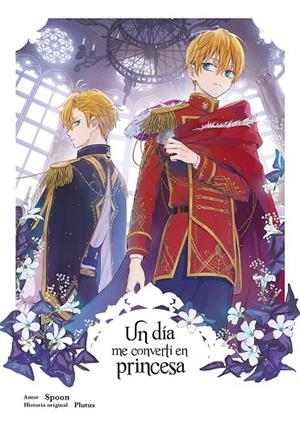 DIA ME CONVERTI EN PRINCESA 06, UN | 9788467978582 | SPOON / PLUTUS