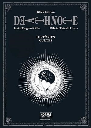 DEATH NOTE BLACK EDITION : HISTORIES CURTES | 9788467980905 | OHBA, TSUGUMI