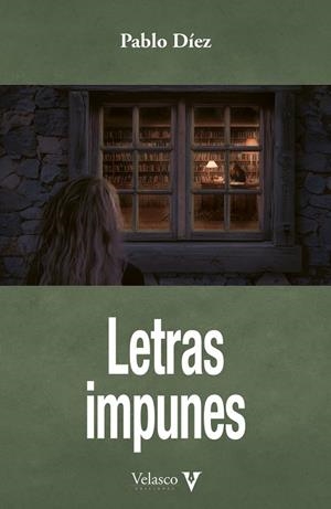 LETRAS IMPUNES | 9788412760378 | DÍEZ, PABLO