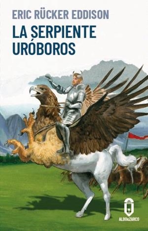 SERPIENTE URÓBOROS, LA | 9791399046427 | RÜCKER EDDISON, ERIC