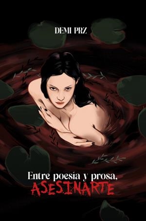ENTRE POESÍA Y PROSA, ASESINARTE | 9791399106862 | PRZ, DEMI