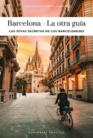 BARCELONA : LA OTRA GUÍA [2026] | 9782387150103 | PECHIODAT, G.