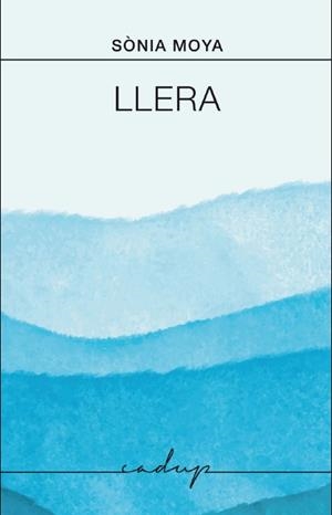 LLERA | 9791399076172 | MOYA, SÒNIA