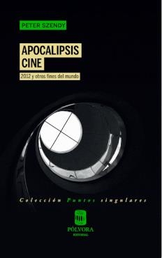 APOCALIPSIS CINE | 9789566439059 | SZENDY, PETER