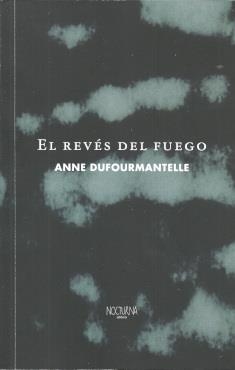 REVÉS DEL FUEGO, EL | 9786310124018 | DUFORMANTELLE, ANNE