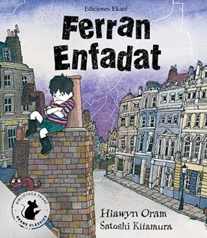 FERRAN ENFADAT (ED. ESPECIAL) | 9791399181906 | ORAM, HIAWYN