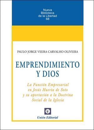 EMPRENDIMIENTO Y DIOS | 9788472099586 | VIEIRA CARVALHO OLIVEIRA, PAUL