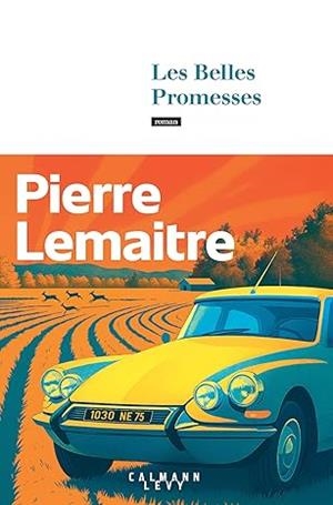 BELLES PROMESSES, LES | 9782702191477 | LEMAITRE, PIERRE