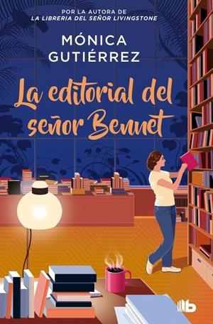 EDITORIAL DEL SEÑOR BENNET, LA | 9788490709887 | GUTIÉRREZ, MÓNICA