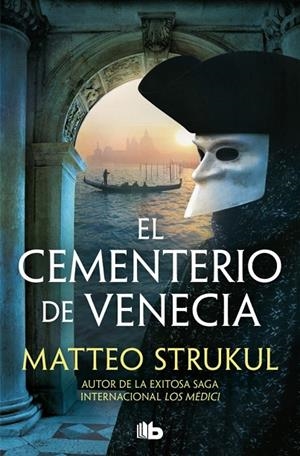 CEMENTERIO DE VENECIA, EL (LAS PESQUISAS DE CANALETTO 1) | 9791387871222 | STRUKUL, MATTEO