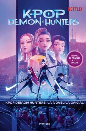 KPOP DEMON HUNTERS : LA NOVEL·LA OFICIAL | 9791387973384 | NETFLIX
