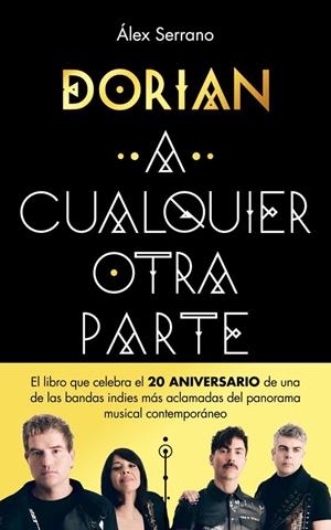 A CUALQUIER OTRA PARTE | 9788401036774 | DORIAN / SERRANO, ÁLEX