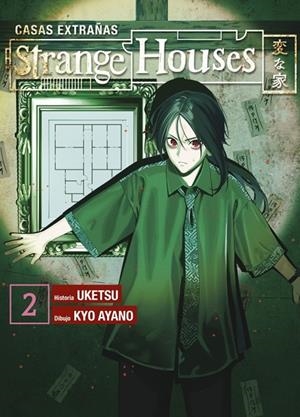STRANGE HOUSES 02 | 9788419940933 | UKETSU / AYANO, KYO