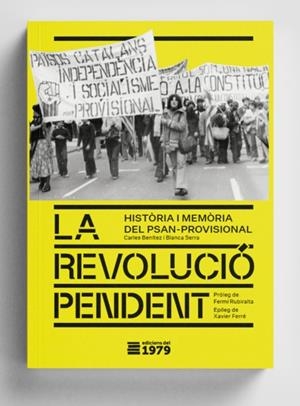 REVOLUCIÓ PENDENT, LA | 9791399053890 | BENÍTEZ, CARLES / SERRA, BLANCA