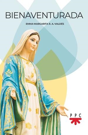 BIENAVENTURADA | 9788428841061 | R.A.-VALDES, EMMA-MARGARITA